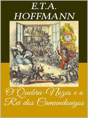 cover image of O Quebra-Nozes e o Rei dos Camundongos (Livro de Contos)